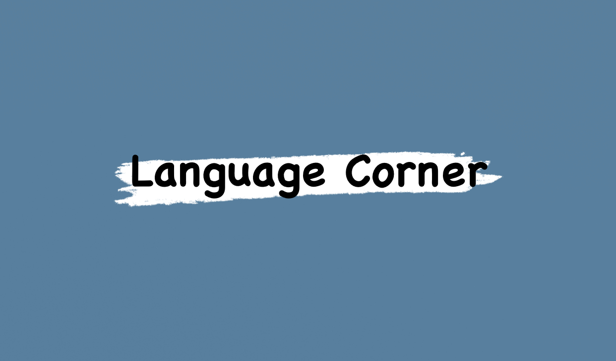 Come on! 快來跟我一起說~-Language Corner Come on! 快來跟我一起說~-Language Corner